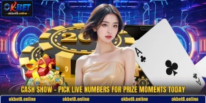 Cash Show - Pick Live Numbers For Prize Moments Today