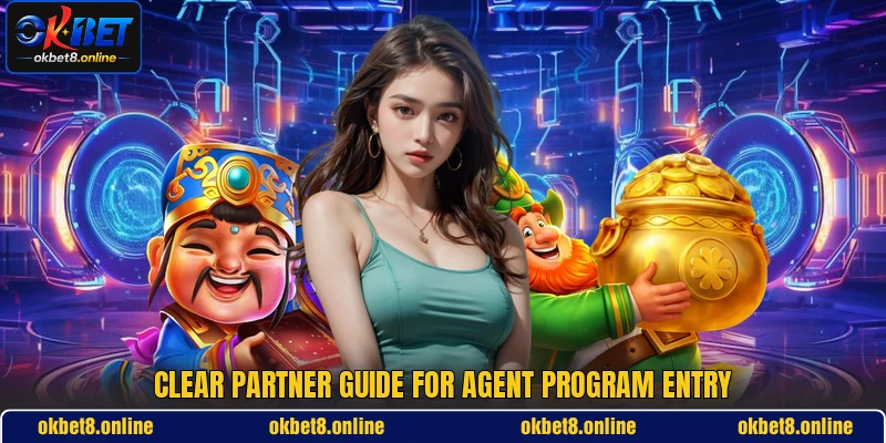 Clear partner guide for agent program entry