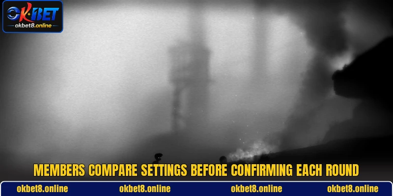 Members compare settings before confirming each round