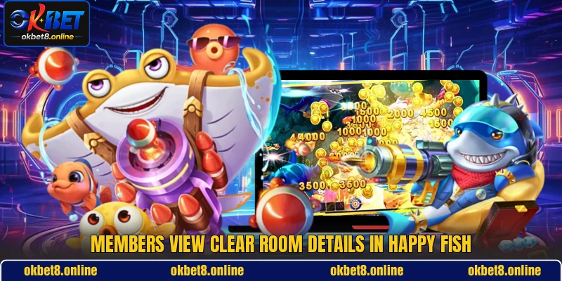 Members view clear room details in Happy Fish