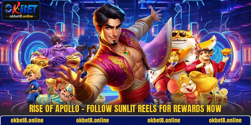 Rise Of Apollo - Follow Sunlit Reels For Rewards Now