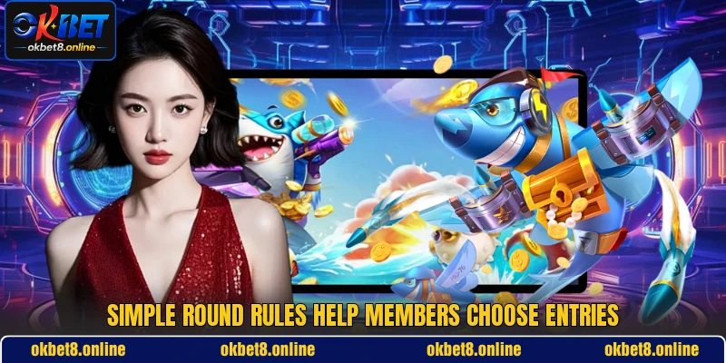 Simple round rules help members choose entries