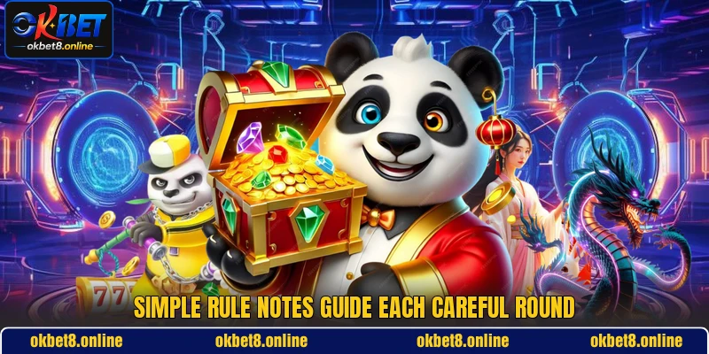 Simple rule notes guide each careful round Simple rule notes guide each careful round